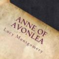 Cover Art for 9781535170543, Anne of Avonlea by Lucy Maud Montgomery