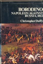 Cover Art for 9780684131733, Borodino and the War of 1812 by Christopher Duffy