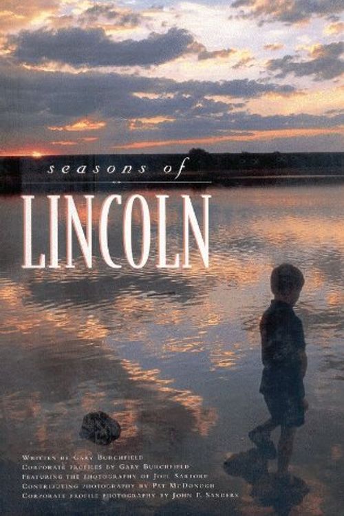 Cover Art for 9781581920406, Seasons of Lincoln by Gary F Burchfield