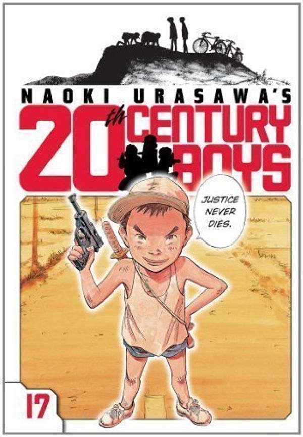 Cover Art for B00CB66064, Naoki Urasawa's 20th Century Boys, Vol. 17 by Naoki Urasawa (2011-10-11) by Naoki Urasawa