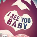 Cover Art for 9783423428828, I see you Baby. by Kevin Brooks, Uwe-Michael Gutzschhahn