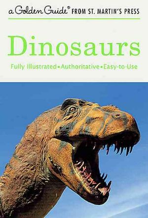 Cover Art for 9781582381374, Dinosaurs by Eugene S. Gaffney