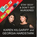 Cover Art for 9781250222299, Stay Sexy & Don’t Get Murdered: The Definitive How-to Guide by Karen Kilgariff
