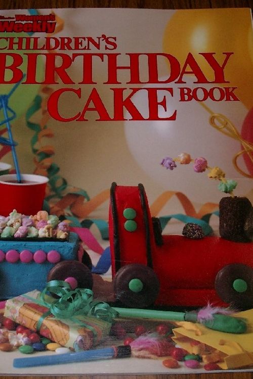 Cover Art for 9780949128034, Children's Birthday Cake Book by Australian Women's Weekly Staff