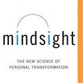 Cover Art for B01K2JBXKO, Mindsight: The New Science of Personal Transformation by Daniel J. Siegel M.D. (2015-01-06) by Daniel J. Siegel, MD