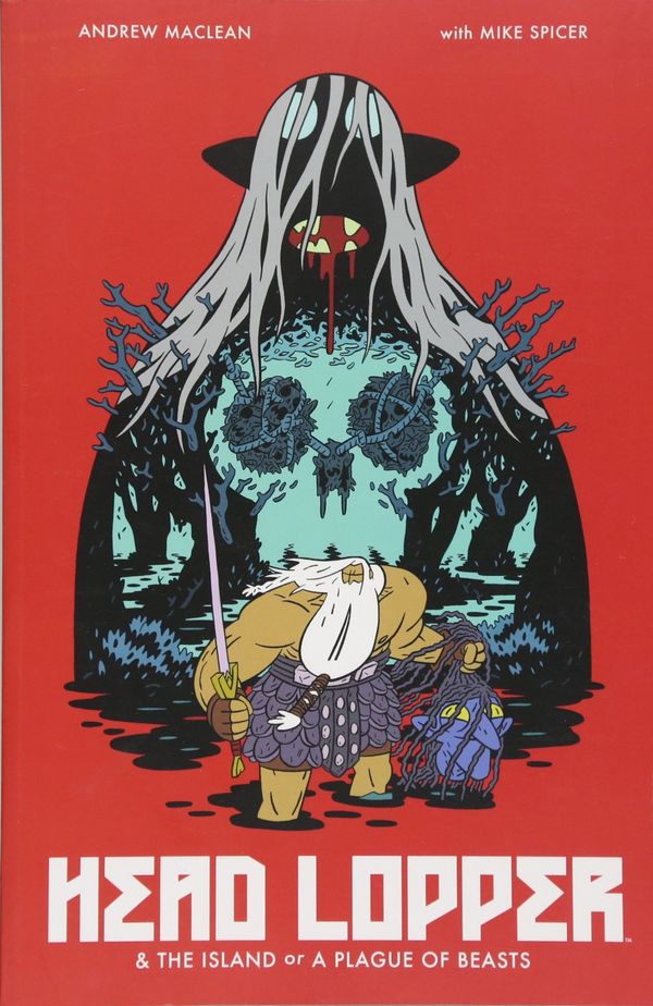 Cover Art for 9781632158864, Head Lopper by Andrew MacLean