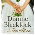 Cover Art for 9781742611945, The Best Man by Dianne Blacklock