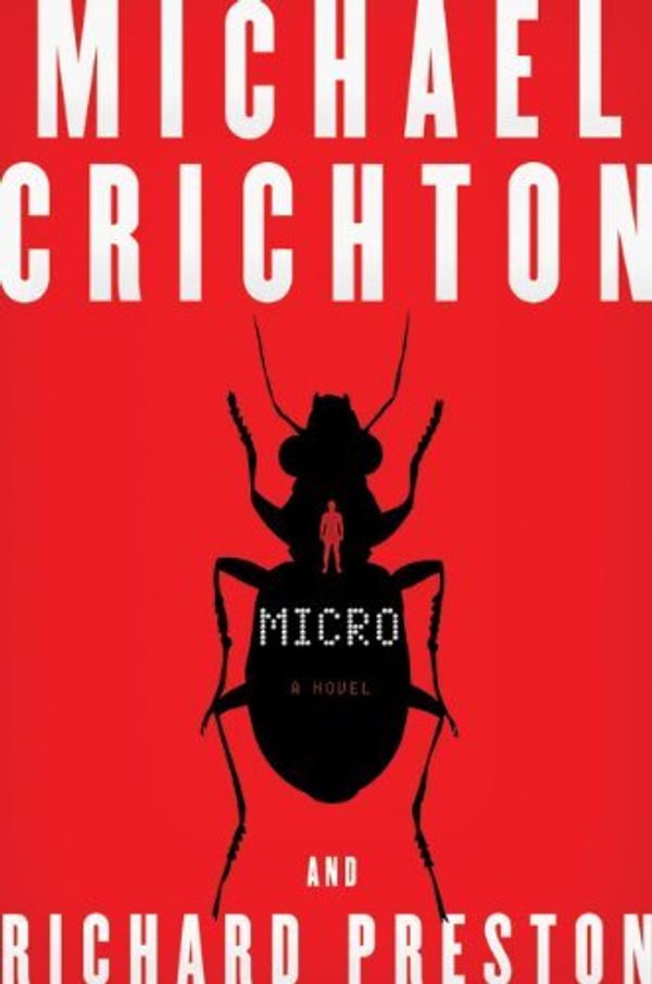 Cover Art for 9781443406406, Micro: A Novel by Michael Crichton
