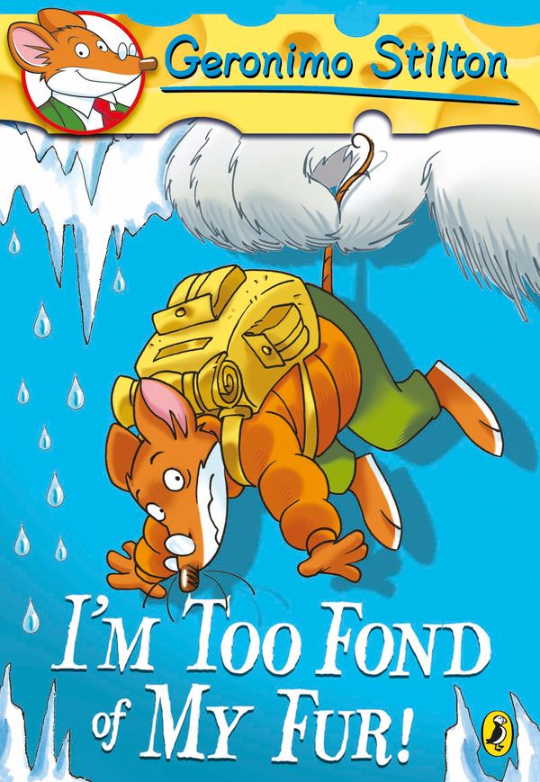 Cover Art for 9780141351063, Geronimo Stilton: I'm Too Fond of My Fur! (#4) by Geronimo Stilton