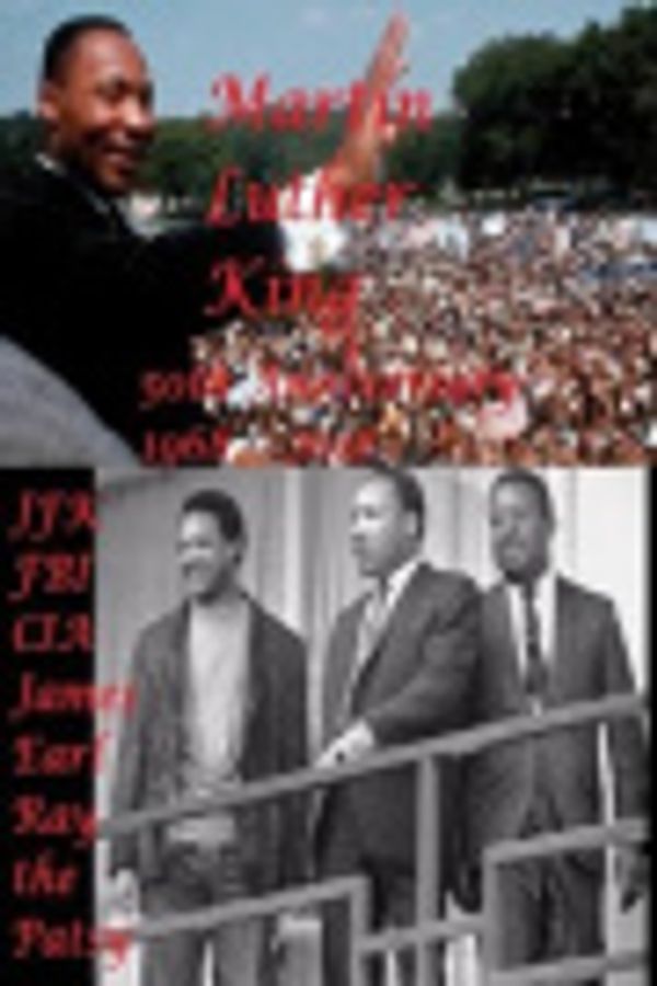 Cover Art for 9781983803963, Martin Luther King - 50th Anniversary 1968 : 2018: JFK - FBI - CIA - James Earl Ray - the Patsy by Steven King