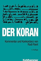 Cover Art for 9783170226708, Der Koran: Kommentar Und Konkordanz Von Rudi Paret. Taschenbuchausgabe by Rudi Paret