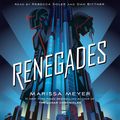 Cover Art for 9781427290090, Renegades by Marissa Meyer