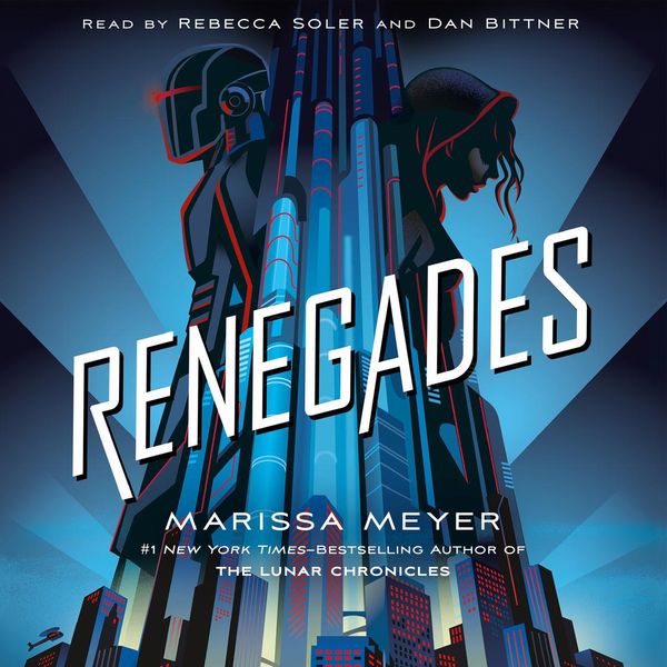 Cover Art for 9781427290090, Renegades by Marissa Meyer