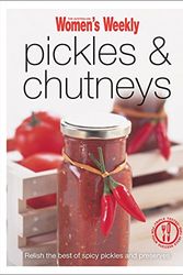 Cover Art for 9781907428074, Pickles & Chutneys by The Australian Women's Weekly