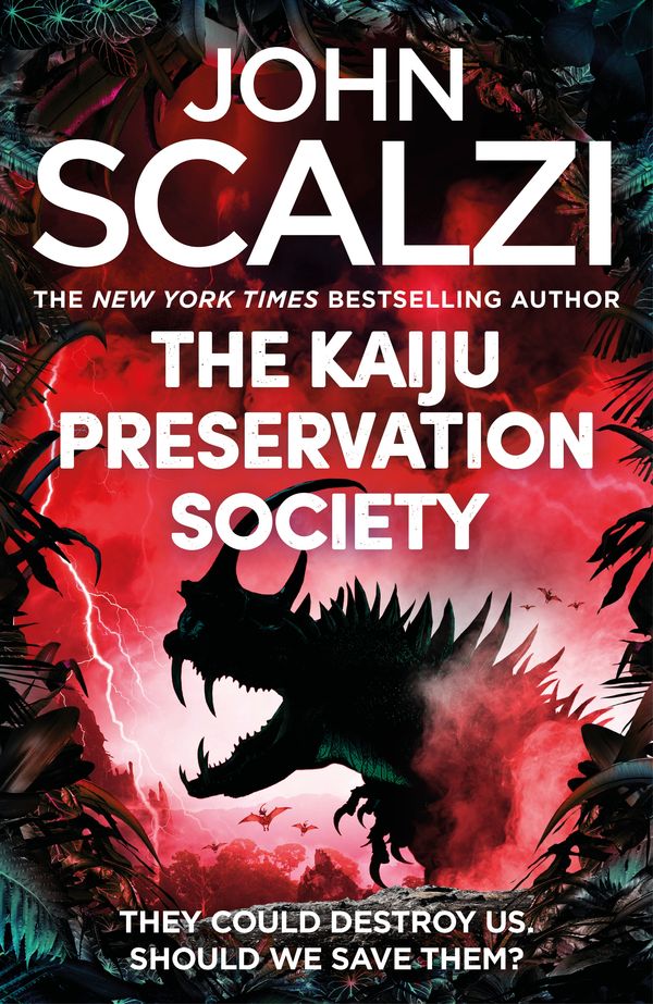 Cover Art for 9781509835324, The Kaiju Preservation Society by John Scalzi