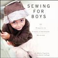 Cover Art for 9781620459041, Sewing for Boys by Shelly Figueroa