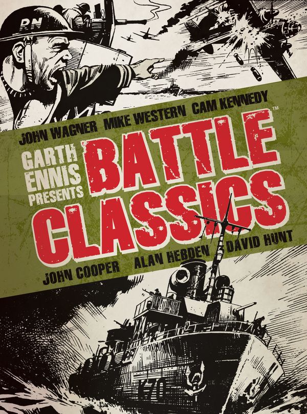 Cover Art for 9781781167410, Garth Ennis Presents: Battle Classics by Titan Books