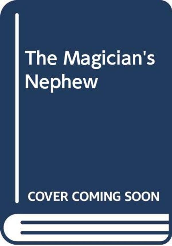 Cover Art for 9780606065542, The Magician's Nephew by C. S. Lewis