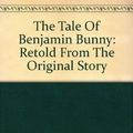 Cover Art for 9780723245742, The Tale Of Benjamin Bunny by Beatrix Potter