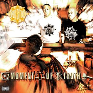 Cover Art for 0724384558529, Moment of Truth by Gang Starr