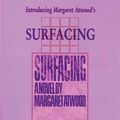 Cover Art for 9781550220209, Introducing Margaret Atwood's "Surfacing" by George Woodcock