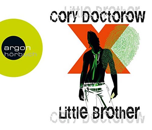 Cover Art for 9783839840030, Little Brother by Cory Doctorow, Oliver Rohrbeck