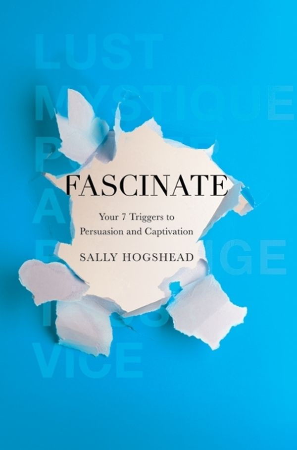 Cover Art for 9780061714702, Fascinate by Sally Hogshead