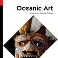 Cover Art for 9780500204405, Oceanic Art (World of Art) by Nicholas Thomas