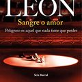 Cover Art for B00R5OBG3E, Sangre o amor (Comisario Brunetti nº 24) (Spanish Edition) by Donna Leon