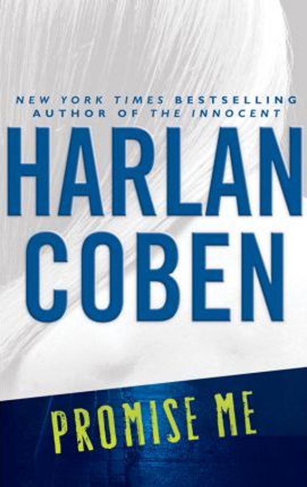 Cover Art for 9780786580392, Promise ME by Harlan Coben