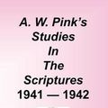 Cover Art for 9781589602236, A. W. Pink's Studies in the Scriptures, Volume 11 by Arthur W Pink