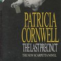 Cover Art for 9780754024040, The Last Precinct (Windsor Selection S.) by Patricia Cornwell