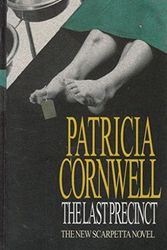 Cover Art for 9780754024040, The Last Precinct (Windsor Selection S.) by Patricia Cornwell