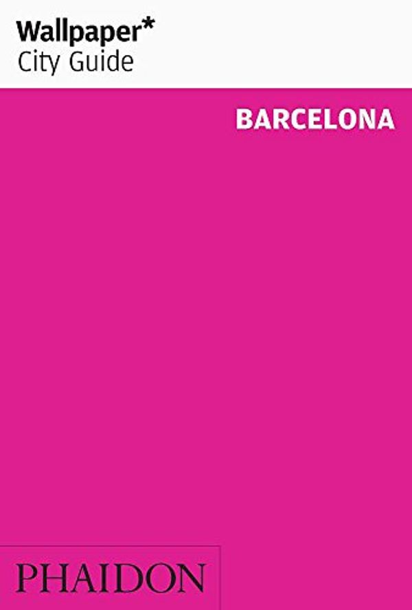 Cover Art for 9780714869308, Wallpaper* City Guide Barcelona 2015 by Wallpaper*