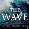 Cover Art for 9781407087078, The Wave: In Pursuit of the Oceans' Greatest Furies by Susan Casey
