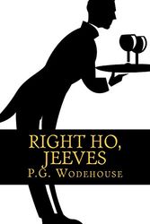 Cover Art for 9781517761332, Right Ho, Jeeves by P.g. Wodehouse
