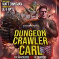 Cover Art for B08V84S4PR, Dungeon Crawler Carl: A LitRPG/Gamelit Adventure by Matt Dinniman