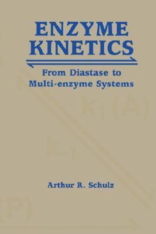 Cover Art for 9780521449502, Enzyme Kinetics by Arthur R. Schulz