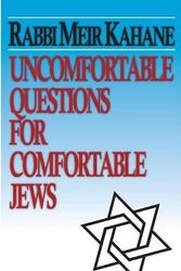 Cover Art for 9781715882020, Uncomfortable Questions for Comfortable Jews by Meir Kahane