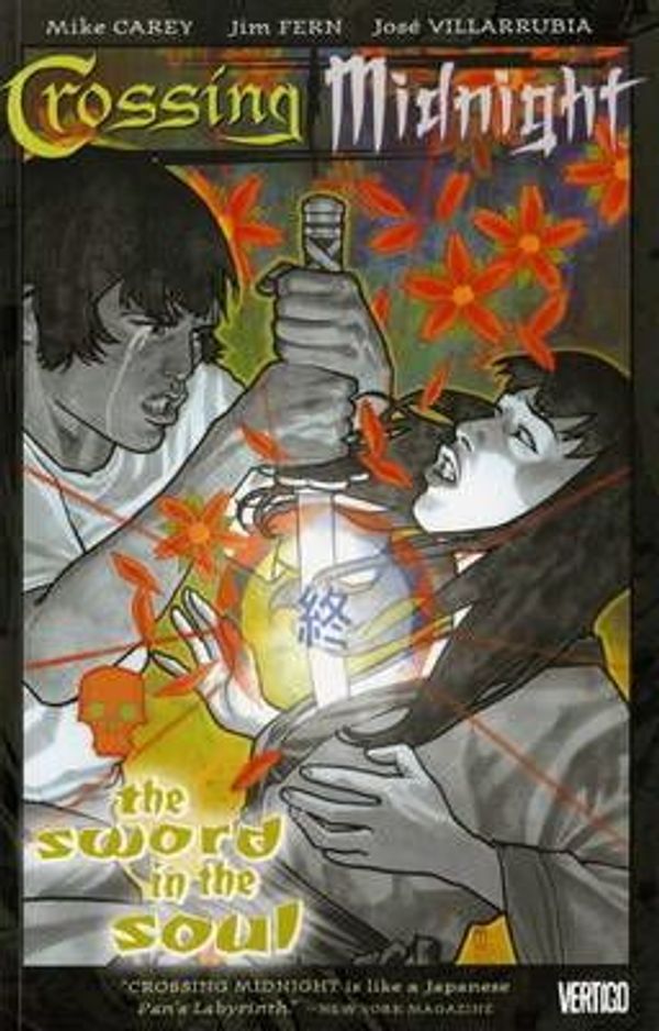 Cover Art for 9781845769758, Crossing Midnight: Sword in the Soul by M. J. Carey, Jim Fern, Gabriel Hernandez
