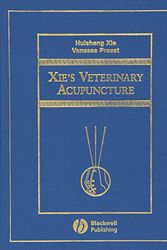 Cover Art for 9780813812472, Xie's Veterinary Acupuncture by Huisheng Xie, Vanessa Preast