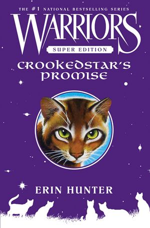 Cover Art for 9780062084620, Warriors Super Edition: Crookedstar's Promise by Erin Hunter