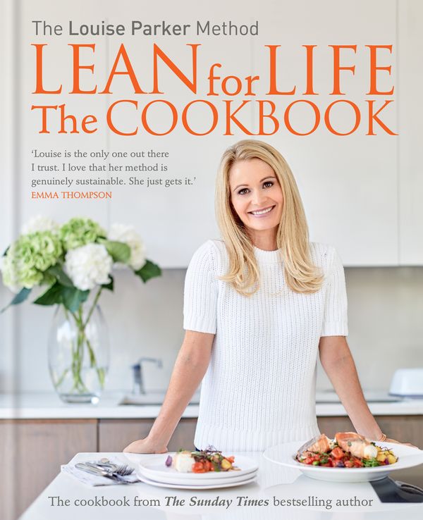 Cover Art for 9781784723040, The Louise Parker Method: Lean for Life: The Cookbook by Louise Parker