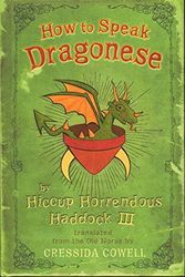 Cover Art for 9780316015783, How to Speak Dragonese by Hiccup Horrendous Haddock III by Cressida Cowell