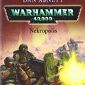 Cover Art for 9783453521452, Warhammer 40 000. Necropolis by Dan Abnett