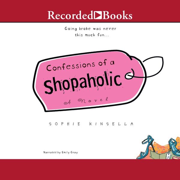 Cover Art for 9781436100731, Confessions of A Shopaholic by Sophie Kinsella