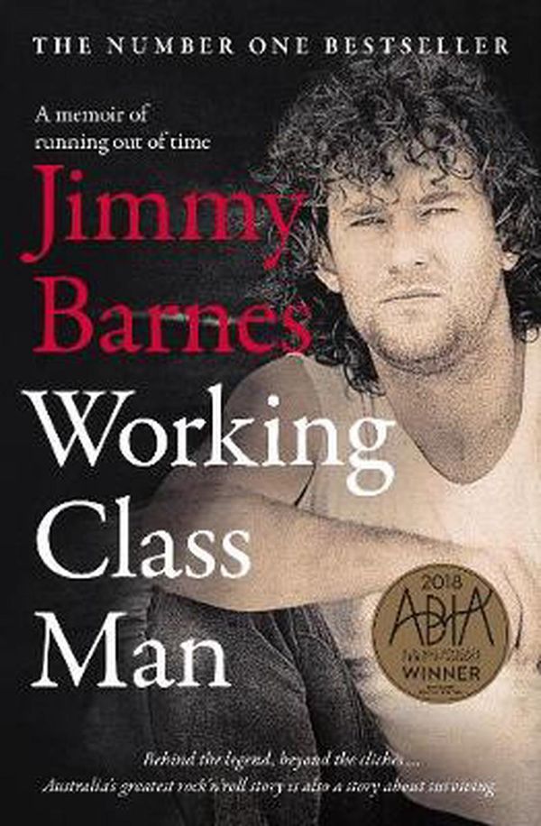 Cover Art for 9781460754207, Working Class Man by Jimmy Barnes