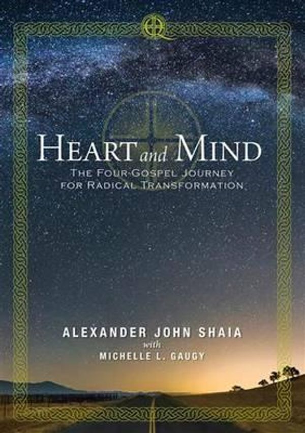 Cover Art for 9781743240618, HEART & MIND by Alexander J. Shaia