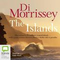 Cover Art for 9781742017235, The Islands by Di Morrissey
