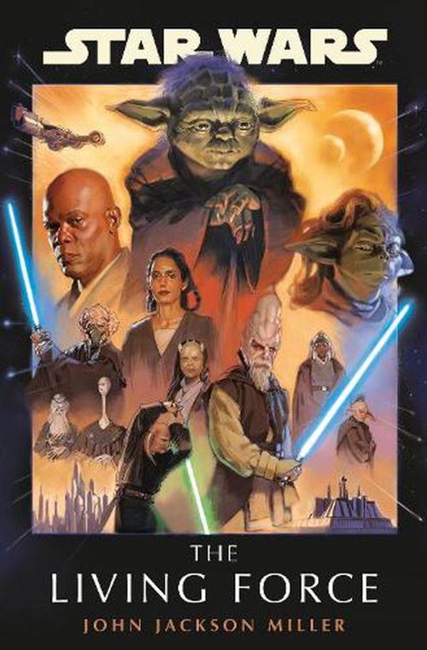 Cover Art for 9781529919448, Star Wars: The Living Force by Miller, John Jackson